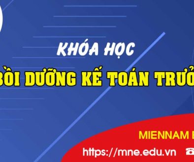 Khóa học Bồi dưỡng Kế toán trưởng